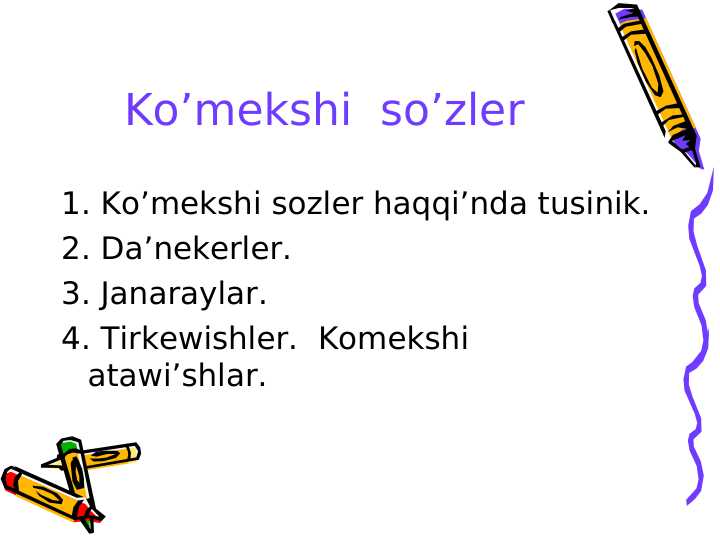 Ko’mekshi  so’zler