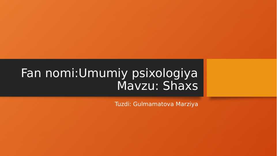 Shaxs psixologiyasi