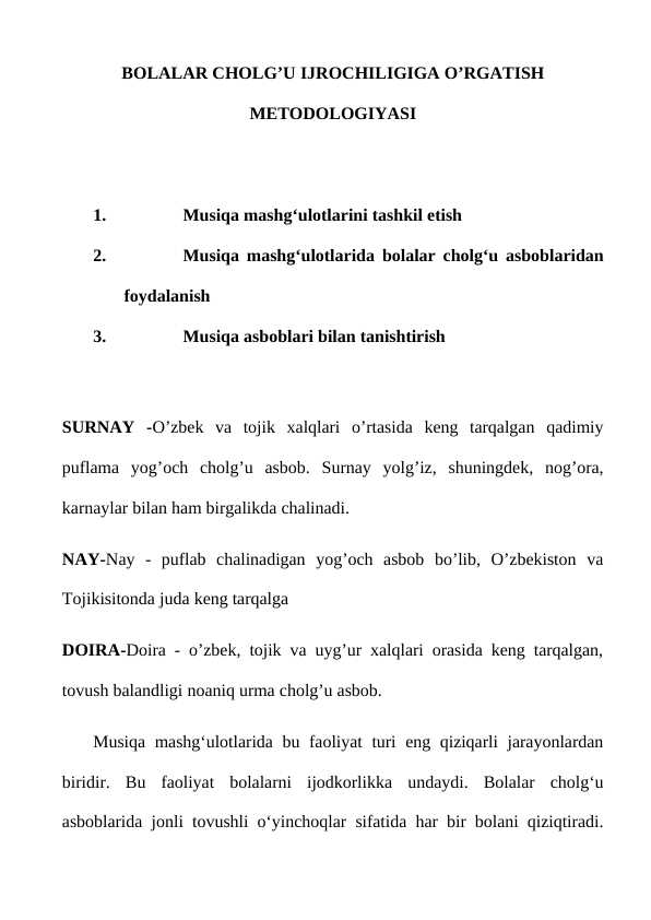 BOLALAR CHOLG’U IJROCHILIGIGA O’RGATISH METODOLOGIYASI