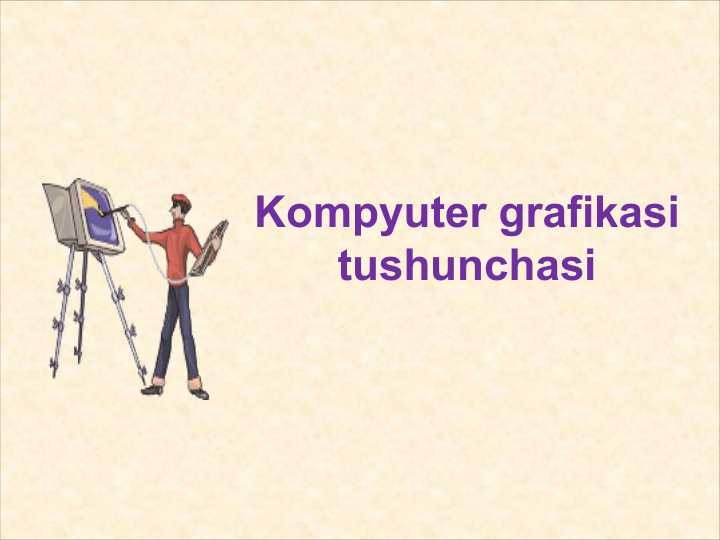 Kompyuter grafikasi tushunchasi