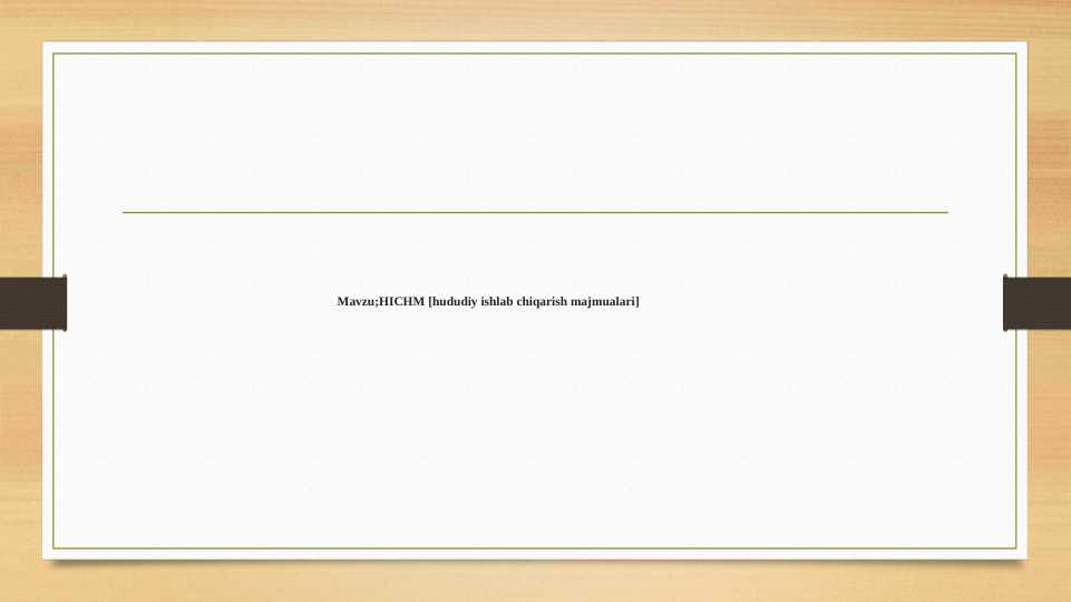 HICHM [hududiy ishlab chiqarish majmualari]