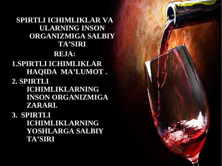 SPIRTLI ICHIMLIKLAR VA ULARNING INSON ORGANIZMIGA SALBIY TA’SIRI