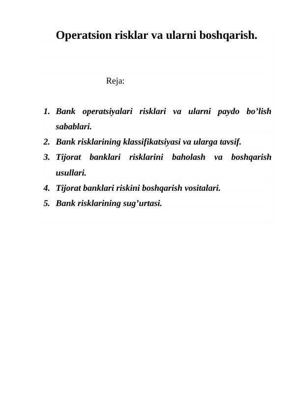 Operatsion risklar va ularni boshqarish.
