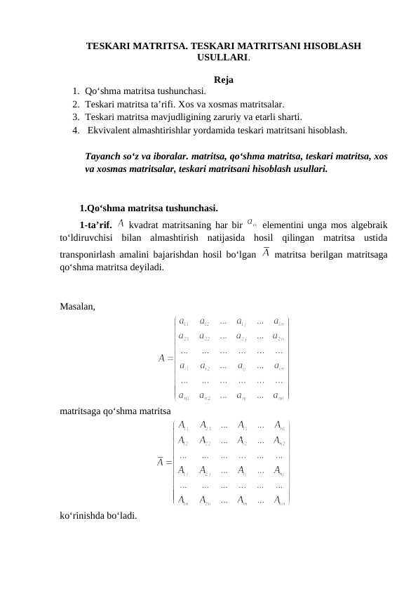 TESKARI MATRITSA. TESKARI MATRITSANI HISOBLASH USULLARI