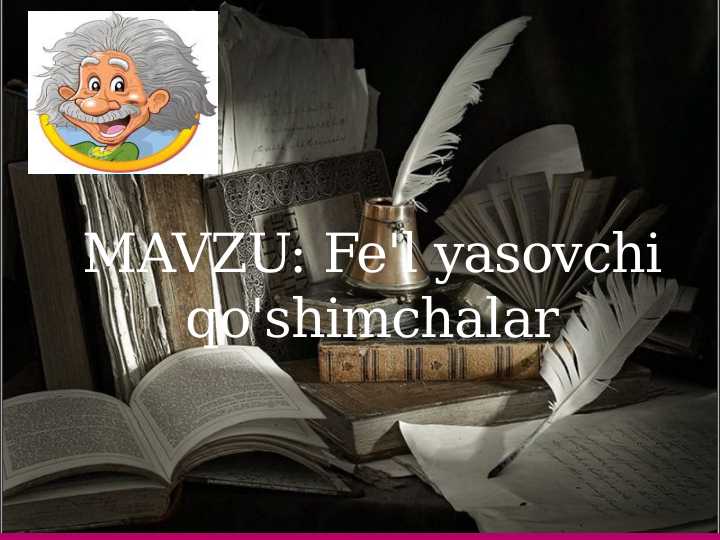 Fe'l yasovchi qo'shimchalar
