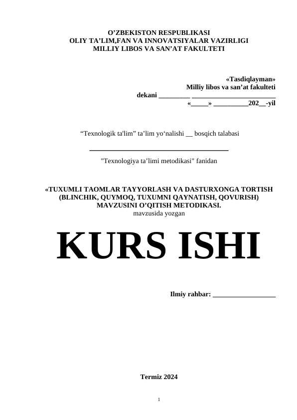 TUXUMLI TAOMLAR TAYYORLASH VA DASTURXONGA TORTISH (BLINCHIK, QUYMOQ, TUXUMNI QAYNATISH, QOVURISH) MAVZUSINI O’QITISH METODIKASI