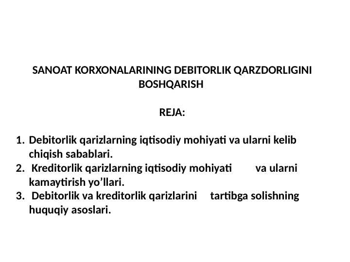SANOAT KORXONALARINING DEBITORLIK QARZDORLIGINI BOSHQARISH