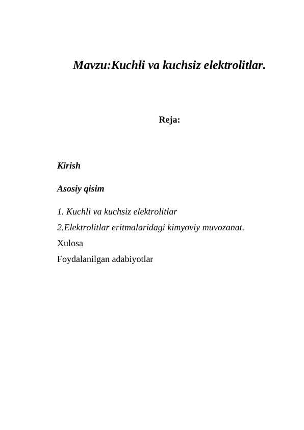 Kuchli va kuchsiz elektrolitlar