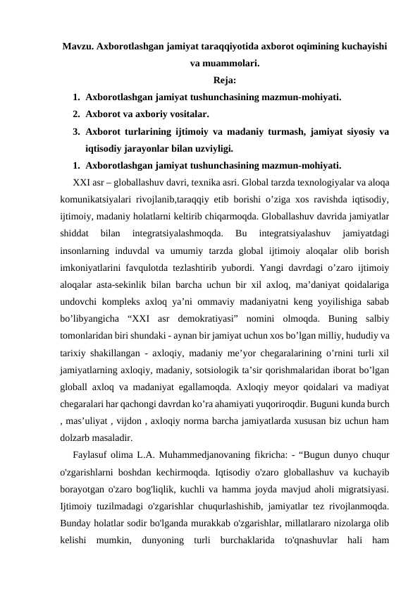 Axborotlashgan jamiyat taraqqiyotida axborot oqimining kuchayishi va muammolari