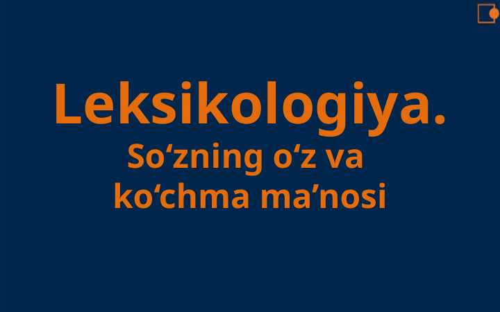 So‘zning o‘z va ko‘chma ma’nosi
