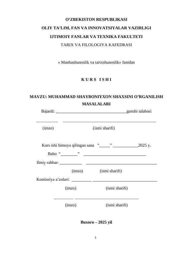 MUHAMMAD SHAYBONIYXON SHAXSINI O’RGANILISH MASALALARI