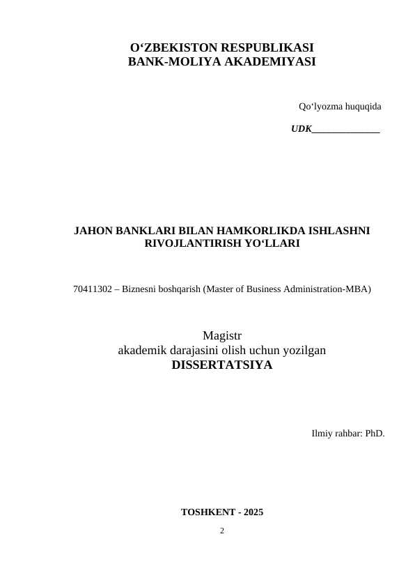 JAHON BANKLARI BILAN HAMKORLIKDA ISHLASHNI RIVOJLANTIRISH YO‘LLARI  DISSERTATSIYA