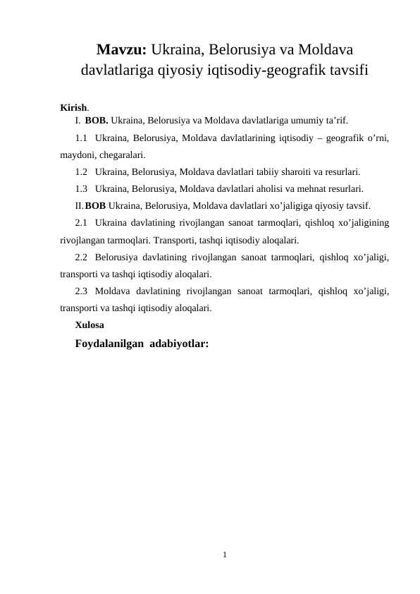 Ukraina, Belorusiya va Moldava davlatlariga qiyosiy iqtisodiy-geografik tavsifi
