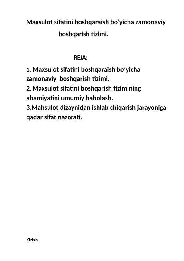 Maxsulot sifatini boshqaraish bo’yicha zamonaviy                       boshqarish tizimi.