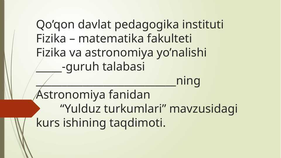 Yulduz turkumlari (astranomiya kurs ishi taqdimot)