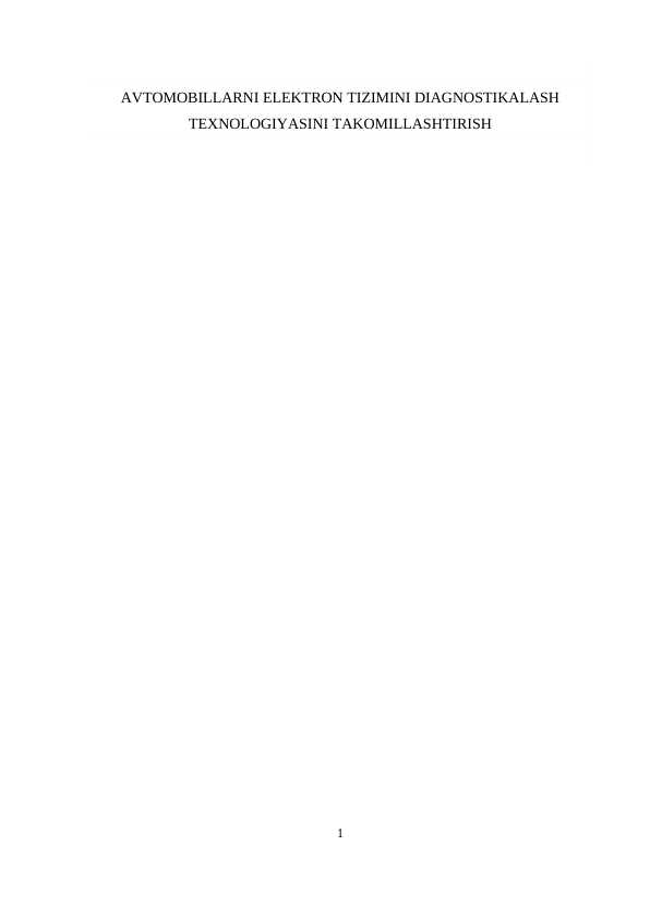 AVTOMOBILLARNI ELEKTRON TIZIMINI DIAGNOSTIKALASH TEXNOLOGIYASINI TAKOMILLASHTIRISH