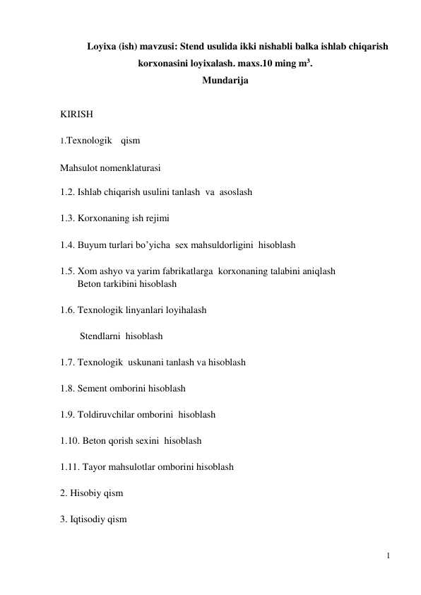 Stend usulida ikki nishabli balka ishlab chiqarish korxonasini loyixalash.