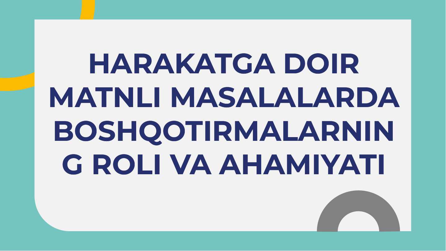 Harakatga doir matinli masalalarda boshqotirmaning roli va ahamyati