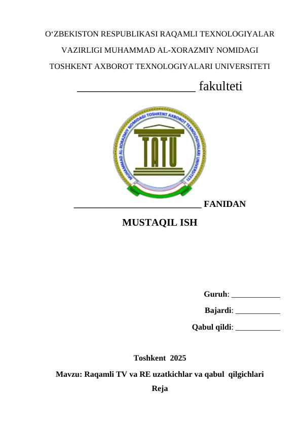 Raqamli TV va RE uzatkichlar va qabul  qilgichlari