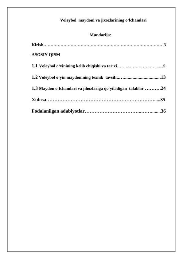 Voleybol  maydoni va jixozlarining o‘lchamlari