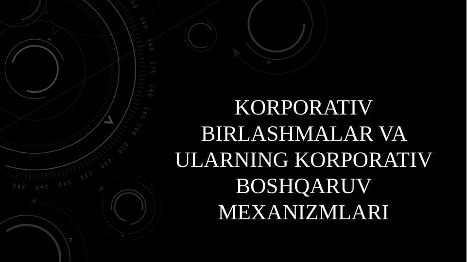 Korporativ birlashmalar va ularning korporativ boshqaruv mexanizmlari