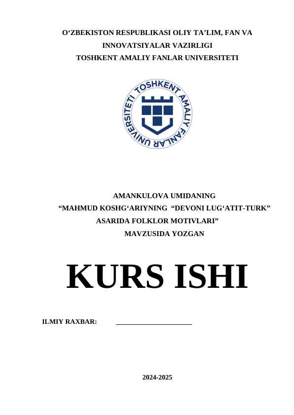“MAHMUD KOSHG‘ARIYNING  “DEVONI LUG‘ATIT-TURK”  ASARIDA FOLKLOR MOTIVLARI”  KURS ISHI.