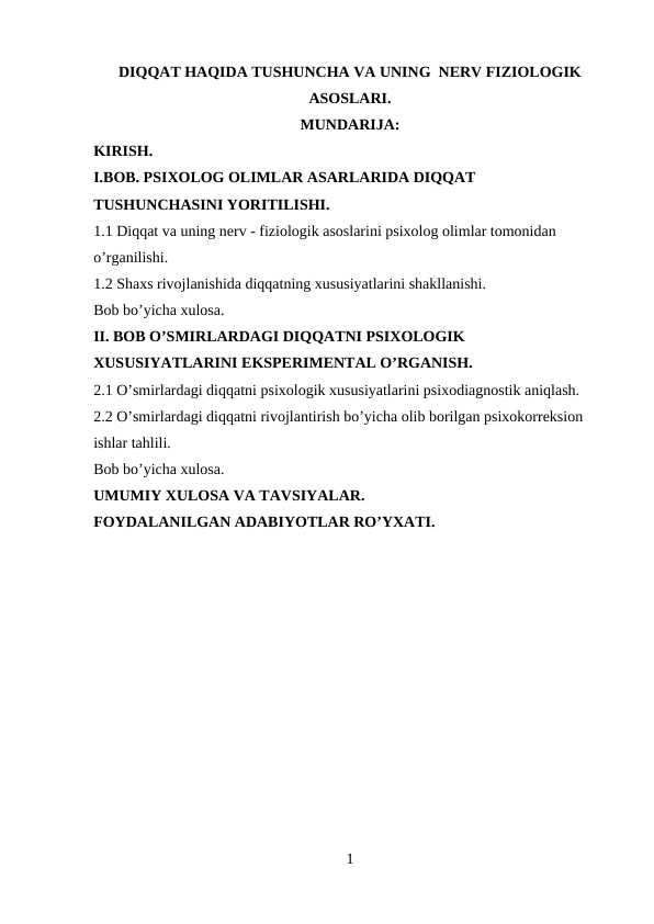 Diqqat haqida tushuncha va uning  nerv fiziologik asoslari