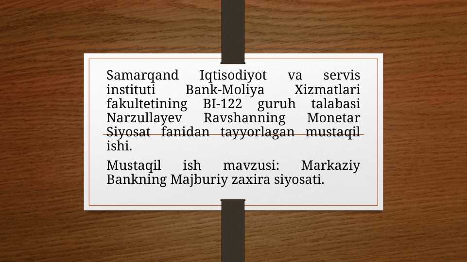 Markaziy bankning majburiy zaxira siyosati