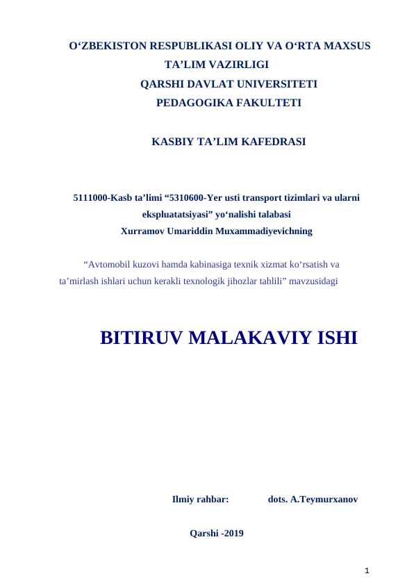 Avtomobil kuzovi hamda kabinasiga texnik xizmat ko‘rsatish va ta’mirlash ishlari uchun kerakli texnologik jihozlar tahlili