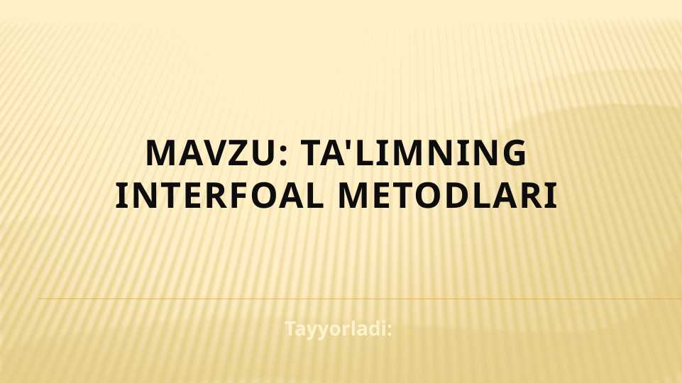 Ta'limning interfoal metodlari