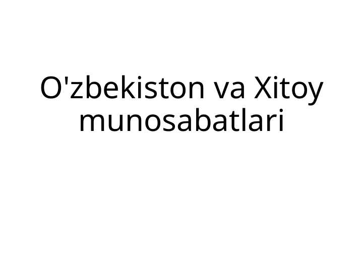 Özbekiston Xitoy munosabatlari