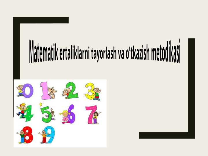 Matematik ertaliklarni tayorlash va o'tkazish metodikasi