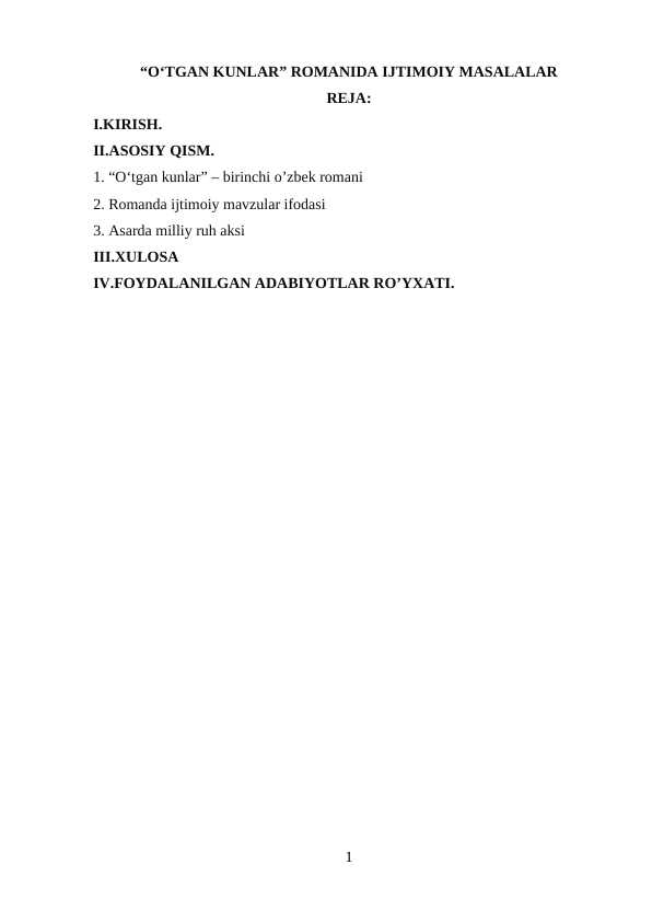 “O‘TGAN KUNLAR” ROMANIDA IJTIMOIY MASALALAR