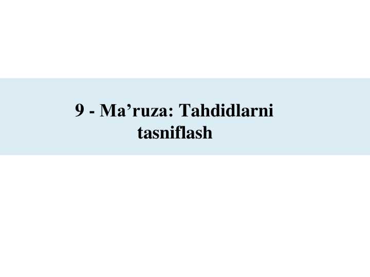 Taxdidlarni tasniflash