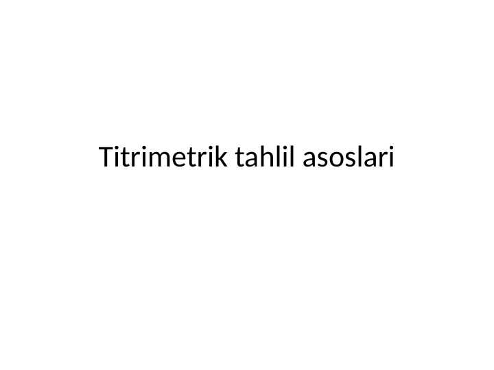 Titrimetrik tahlil asoslari