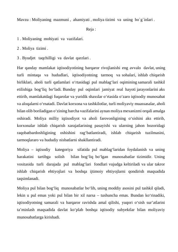 Moliyaning  mazmuni ,  ahamiyati , moliya tizimi  va  uning  bo`g`inlari