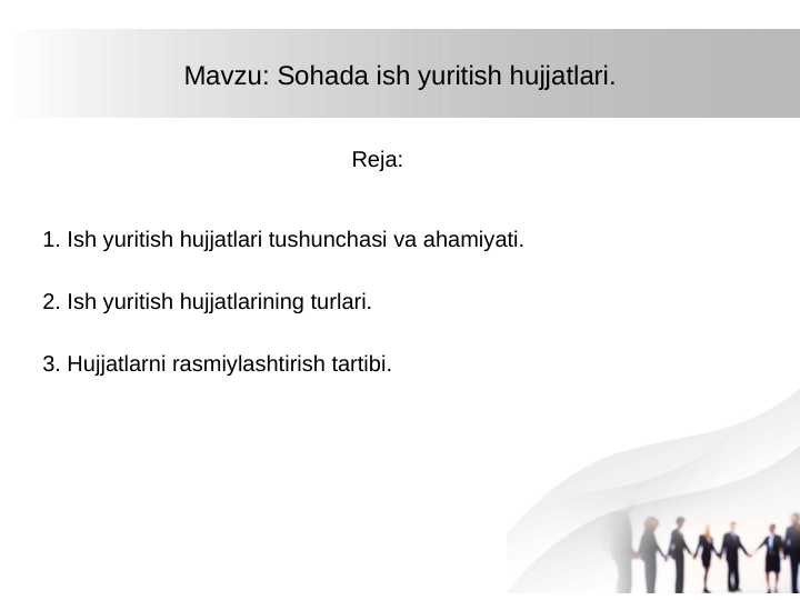 Sohada ish yuritish hujjatlari