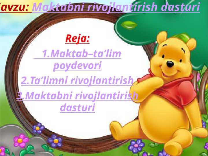 Maktabni rivojlantirish dasturi