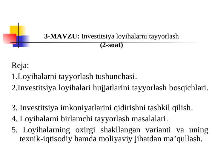 Investitsiya lоyihalarni tayyorlash