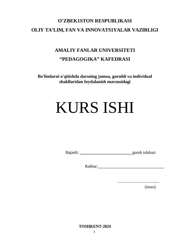 Bo'limlarni o'qitishda darsning jamoa, guruhli va individual shakllaridan foydalanish