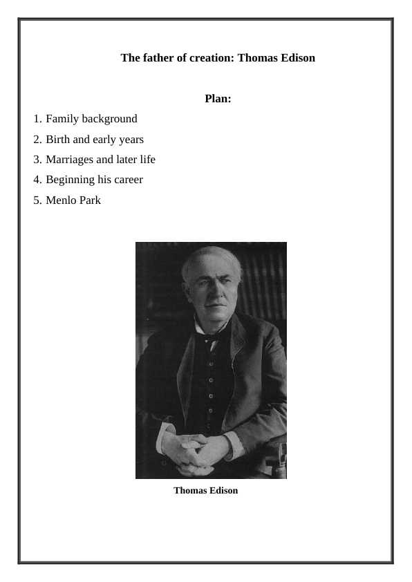 The father of creation Thomas Edison