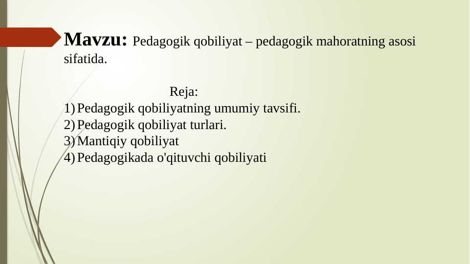 Pedagogik qobiliyat – pedagogik mahoratning asosi sifatida