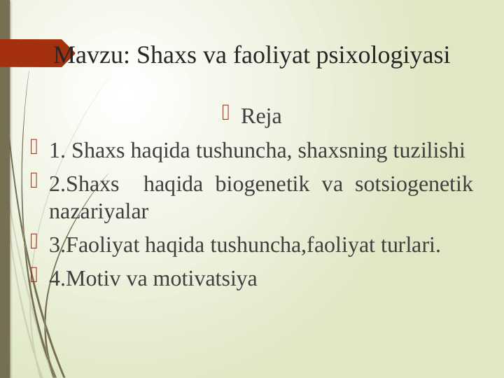 Shaxs va faoliyat psixologiyasi