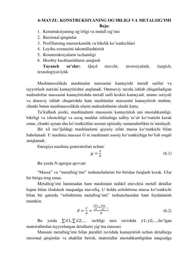 KONSTRUKSIYANING OG‘IRLIGI VA METALSIG‘IMI