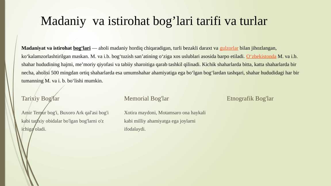 Madaniy  va istirohat bog’lari tarifi va turlar