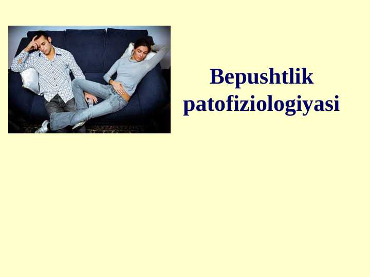 Bepushtlik patofiziologiyasi