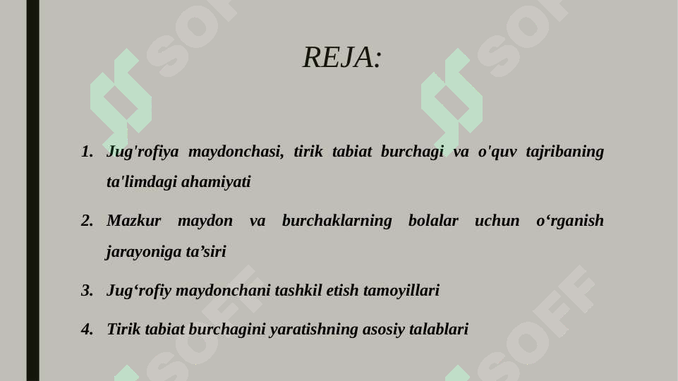 Jug'rofiya maydonchasi.Tirik tabiat burchagi.O'quv tajriba.
