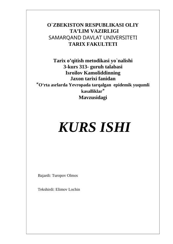 Oʻrta asrlarda Yevropada tarqalgan  epidemik yuqumli kasalliklar
