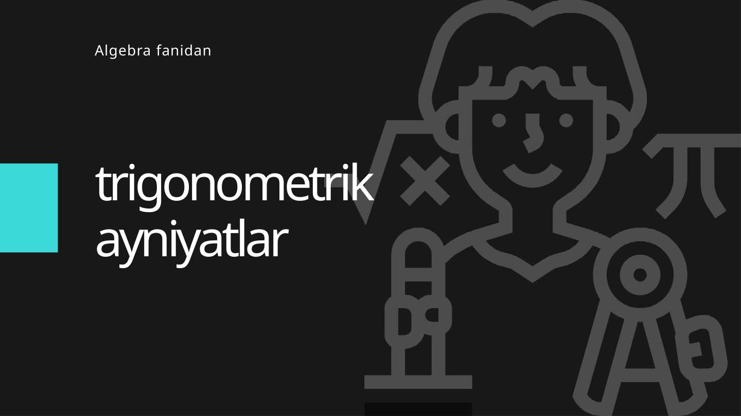 Trigonametrik ayniyatlar