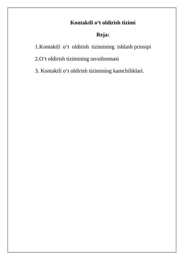 Kontaktli o‘t oldirish tizimi